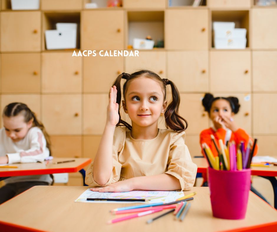 AACPS Calendar, Important Dates.