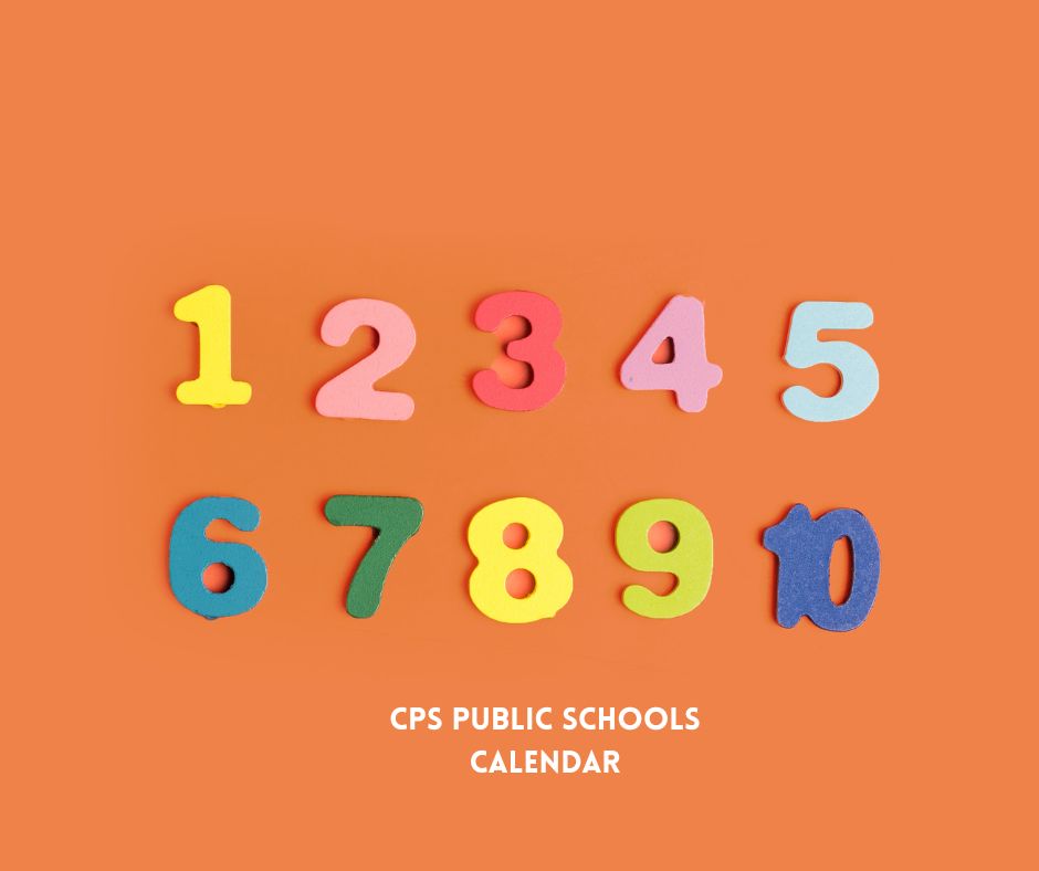 CPS Public Schools Calendar.