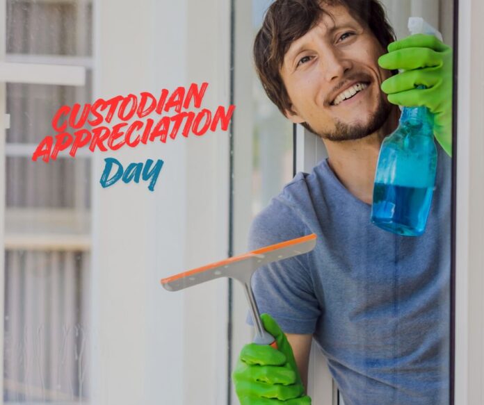 Custodian Appreciation Day Custodian Appreciation Day.