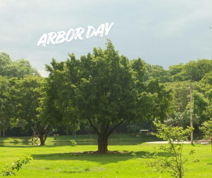 Arbor Day 2026.